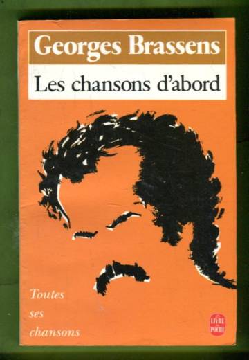 Les chansons d'abord