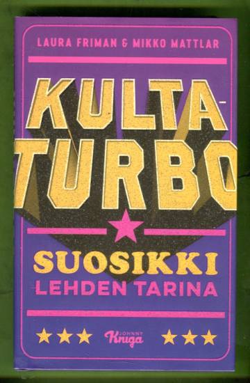 Kultaturbo - Suosikki-lehden tarina