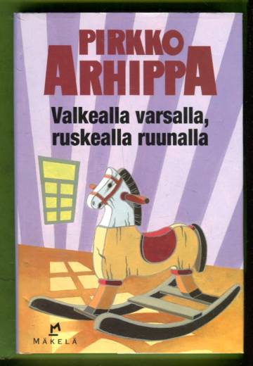 Valkealla varsalla, ruskealla ruunalla - Jännitysromaani