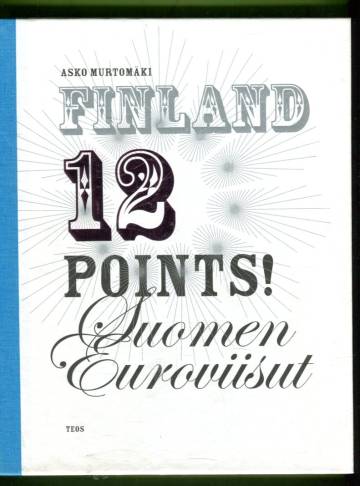 Finland 12 points! Suomen Euroviisut