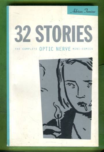 32 Stories - The Complete Optic Nerve Mini-Comics