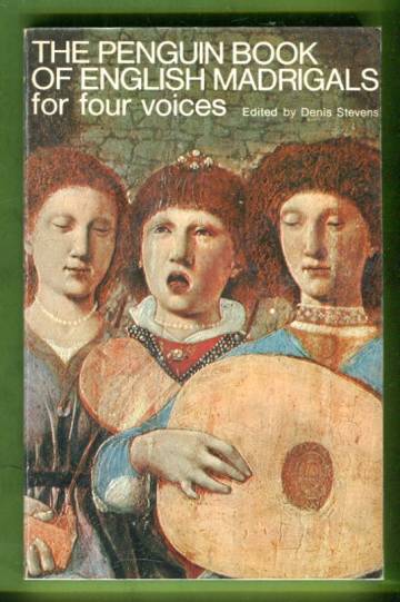 The Penguin Book of English Madrigals for Four Voices