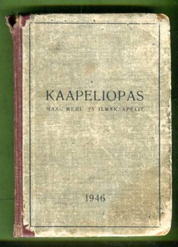 Kaapeliopas - Maa-, meri- ja ilmakaapelit