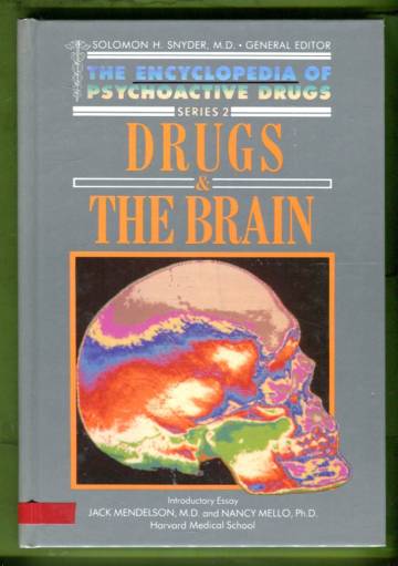 The Encyclopedia of Psychoactive Drugs, Series 2 - Drugs & The Brain