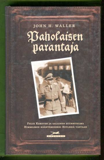 Paholaisen parantaja - Felix Kersten ja salainen suunnitelma Himmlerin kääntämiseksi Hitleriä vastaa