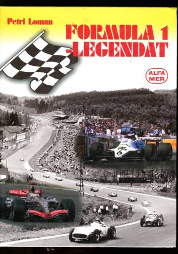 Formula 1 -legendat - Satavuotisen Grand Prix -historian suurimmat sankarit