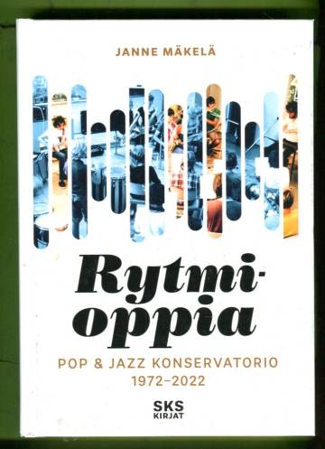 Rytmioppia - Pop & Jazz Konservatorio 1972-2022