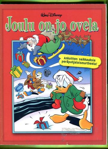 Joulu on jo ovela - Ankoitten saikkauksia peräpohjalaismurtheela