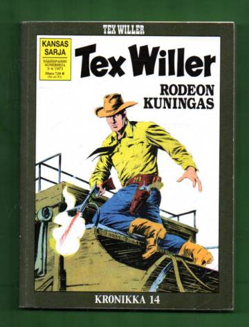 Tex Willer Kronikka 14 - Rodeon kuningas & Salaperäinen herra