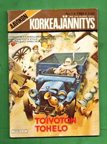 Aavikon Korkeajännitys 1/80 - Toivoton tohelo