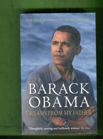 Dreams from My Father - A Story of Race and Inheritance