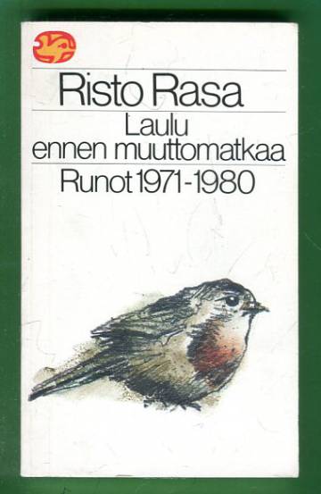 Laulu ennen muuttomatkaa - Runot 1971-1980