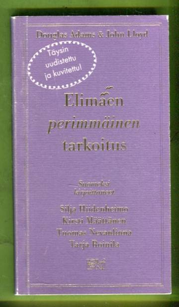 Elimäen perimmäinen tarkoitus