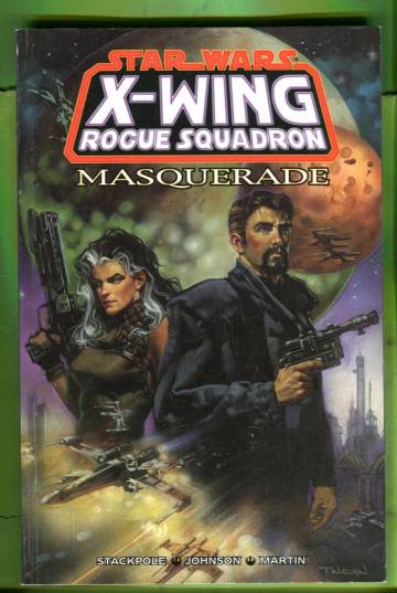 Star Wars: X-Wing Rogue Squadron - Masquerade