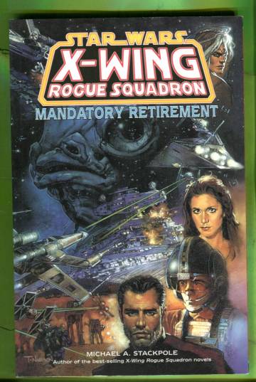 Star Wars: X-Wing Rogue Squadron - Mandatory Retirement