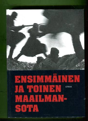 Ensimmäinen ja toinen maailmansota