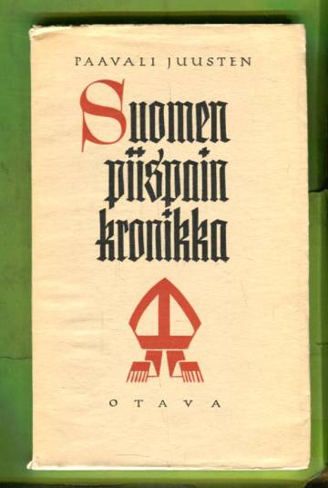 Suomen piispain kronikka - Chronicon Episcoporum Finlandensium