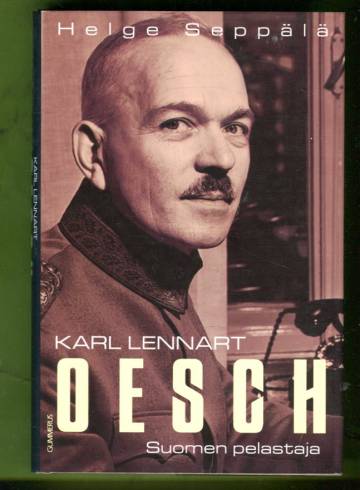 Karl Lennart Oesch - Suomen pelastaja