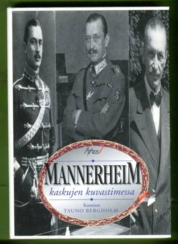 Mannerheim kaskujen kuvastimessa