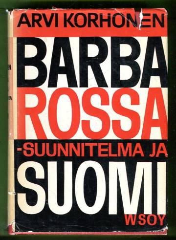 Barbarossa-suunnitelma ja Suomi - Jatkosodan synty