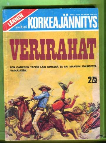 Lännen korkeajännitys 4/76 - Verirahat