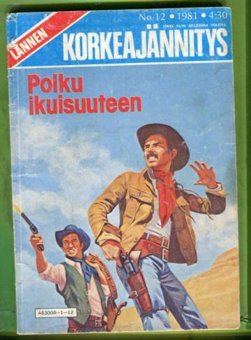 Lännen Korkeajännitys 12/81 - Polku ikuisuuteen