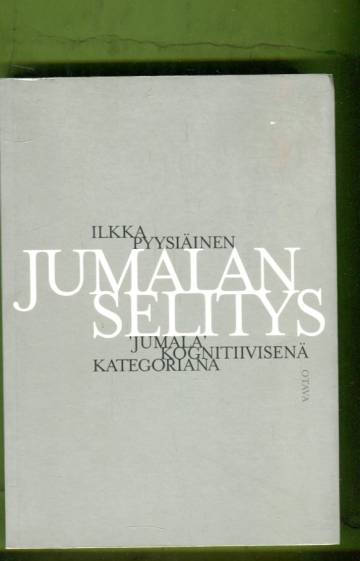 Jumalan selitys - 'Jumala' kognitiivisena kategoriana