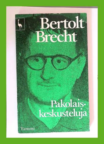 Pakolaiskeskusteluja sekä dokumentaatio Bertolt Brecht & epäamerikkalaista toimintaa tutkiva komitea