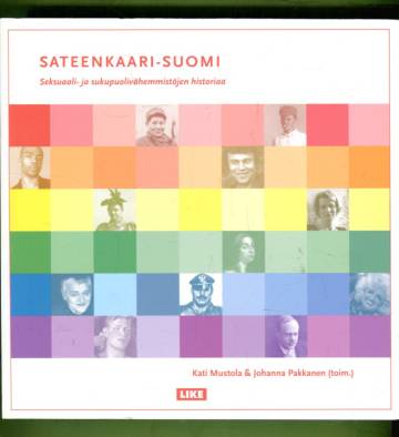 Sateenkaari-Suomi - Seksuaali- ja sukupuolivähemmistöjen historiaa