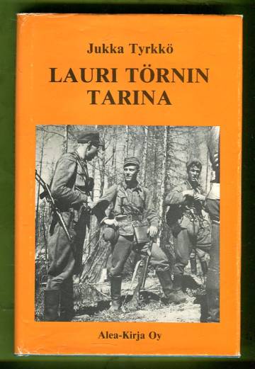 Lauri Törnin tarina - Vapaustaistelijan vaiheita Viipurista Vietnamiin