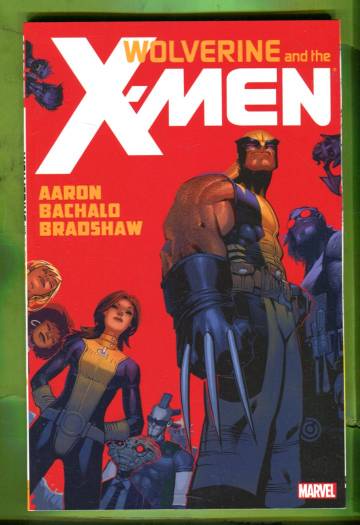 Wolverine & The X-Men by Jason Aaron: Vol. 1