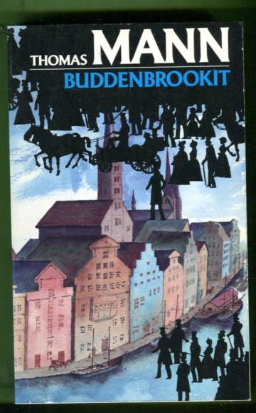 Buddenbrookit - Erään suvun rappeutumistarina