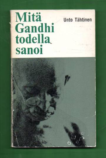 Mitä Gandhi todella sanoi