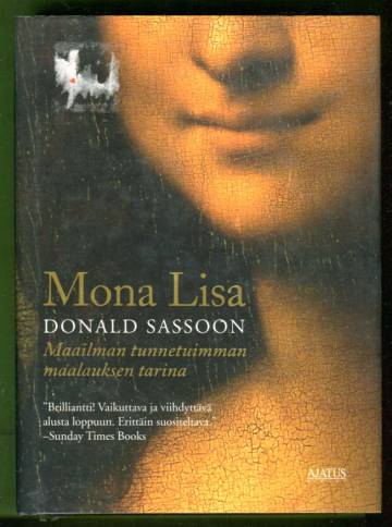 Mona Lisa - Maailman tunnetuimman maalauksen tarina