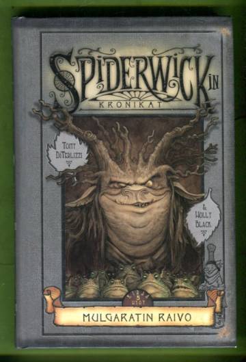 Spiderwickin kronikat 5 - Mulgaratin raivo