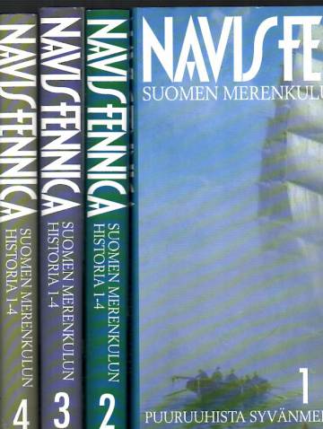 Navis Fennica - Suomen merenkulun historia 1-4