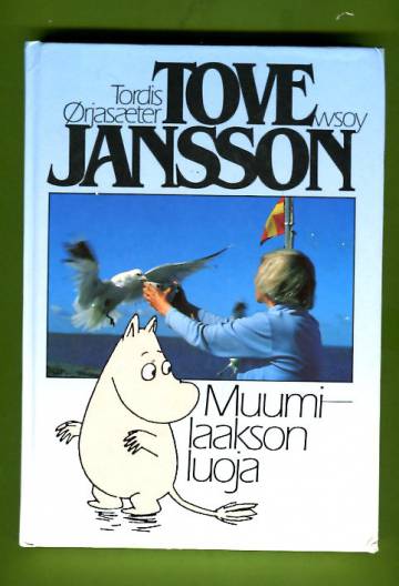 Tove Jansson - Muumilaakson Luoja - Ørjasæter Tordis | Antikvariaatti ...