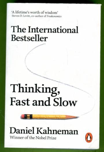 Thinking, Fast and Slow