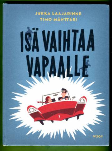 Isä vaihtaa vapaalle