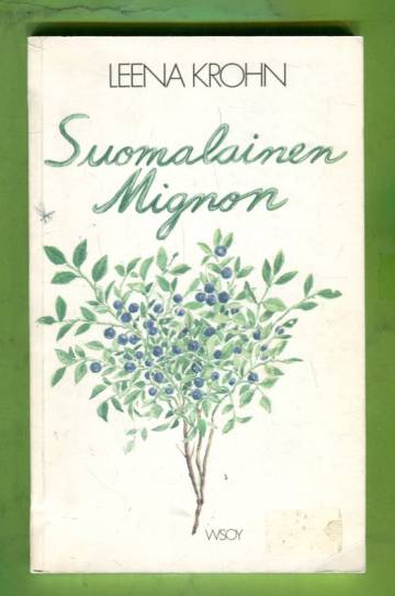 Suomalainen Mignon - Krohn Leena | Antikvariaatti Lukuhetki