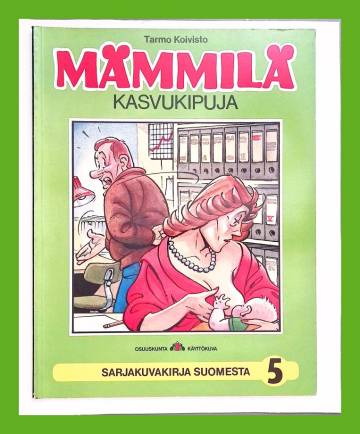 Mämmilä 5 - Kasvukipuja