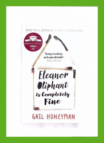 Eleanor Oliphant is completely fine